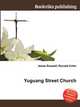 Yuguang Street Church, Jesse Russell,Ronald Cohn 