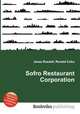Sofro Restaurant Corporation, Jesse Russell,Ronald Cohn 