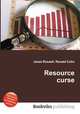 Resource curse, Jesse Russell,Ronald Cohn 