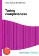 Turing completeness, Jesse Russell,Ronald Cohn 