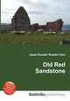 Old Red Sandstone, Jesse Russell,Ronald Cohn 