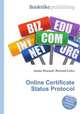 Online Certificate Status Protocol, Jesse Russell,Ronald Cohn 