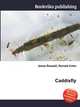 Caddisfly, Jesse Russell,Ronald Cohn 