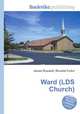 Ward (LDS Church), Jesse Russell,Ronald Cohn 