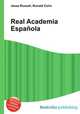 Real Academia Espaola, Jesse Russell,Ronald Cohn 