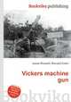 Vickers machine gun, Jesse Russell,Ronald Cohn 