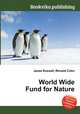 World Wide Fund for Nature, Jesse Russell,Ronald Cohn 