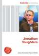 Jonathan Vaughters, Jesse Russell,Ronald Cohn 
