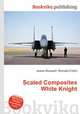 Scaled Composites White Knight, Jesse Russell,Ronald Cohn 