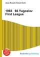 1965 66 Yugoslav First League, Jesse Russell,Ronald Cohn 