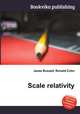 Scale relativity, Jesse Russell,Ronald Cohn 