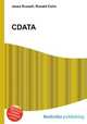 CDATA, Jesse Russell,Ronald Cohn 