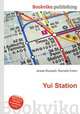 Yui Station, Jesse Russell,Ronald Cohn 