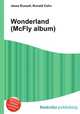 Wonderland (McFly album), Jesse Russell,Ronald Cohn 