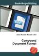 Compound Document Format, Jesse Russell,Ronald Cohn 