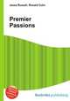 Premier Passions, Jesse Russell,Ronald Cohn 
