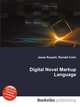 Digital Novel Markup Language, Jesse Russell,Ronald Cohn 