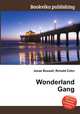 Wonderland Gang, Jesse Russell,Ronald Cohn 