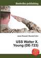 USS Walter X. Young (DE-723), Jesse Russell,Ronald Cohn 