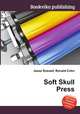 Soft Skull Press, Jesse Russell,Ronald Cohn 