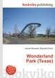 Wonderland Park (Texas), Jesse Russell,Ronald Cohn 