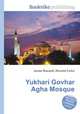 Yukhari Govhar Agha Mosque, Jesse Russell,Ronald Cohn 