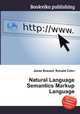 Natural Language Semantics Markup Language, Jesse Russell,Ronald Cohn 