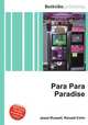 Para Para Paradise, Jesse Russell,Ronald Cohn 