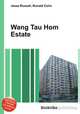 Wang Tau Hom Estate, Jesse Russell,Ronald Cohn 