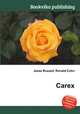 Carex, Jesse Russell,Ronald Cohn 