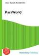 ParaWorld, Jesse Russell,Ronald Cohn 