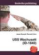 USS Wachusett (ID-1840), Jesse Russell,Ronald Cohn 