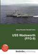 USS Wadsworth (FFG-9), Jesse Russell,Ronald Cohn 