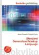 Standard Generalized Markup Language, Jesse Russell,Ronald Cohn 