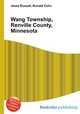 Wang Township, Renville County, Minnesota, Jesse Russell,Ronald Cohn 