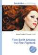 Tom Swift Among the Fire Fighters, Jesse Russell,Ronald Cohn 