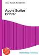 Apple Scribe Printer, Jesse Russell,Ronald Cohn 