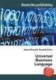 Universal Business Language, Jesse Russell,Ronald Cohn 