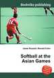 Softball at the Asian Games, Jesse Russell,Ronald Cohn 
