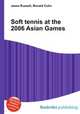 Soft tennis at the 2006 Asian Games, Jesse Russell,Ronald Cohn 