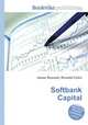 Softbank Capital, Jesse Russell,Ronald Cohn 