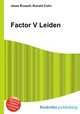 Factor V Leiden, Jesse Russell,Ronald Cohn 
