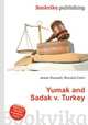 Yumak and Sadak v. Turkey, Jesse Russell,Ronald Cohn 