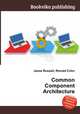 Common Component Architecture, Jesse Russell,Ronald Cohn 