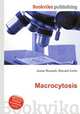 Macrocytosis, Jesse Russell,Ronald Cohn 