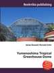 Yumenoshima Tropical Greenhouse Dome, Jesse Russell,Ronald Cohn 