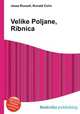 Velike Poljane, Ribnica, Jesse Russell,Ronald Cohn 