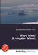 Wood Island (Livingston Island), Jesse Russell,Ronald Cohn 