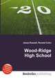 Wood-Ridge High School, Jesse Russell,Ronald Cohn 