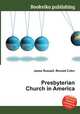 Presbyterian Church in America, Jesse Russell,Ronald Cohn 
